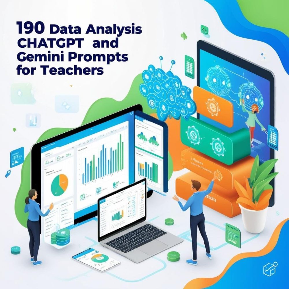 190 Data Analysis ChatGPT and Gemini Prompts for Teachers - Image 3