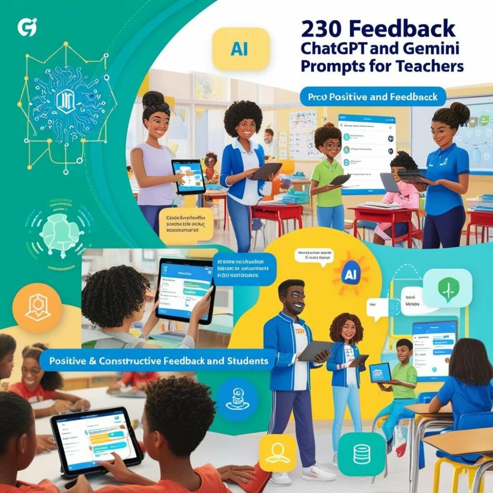 230 Feedback ChatGPT and Gemini Prompts for Teachers