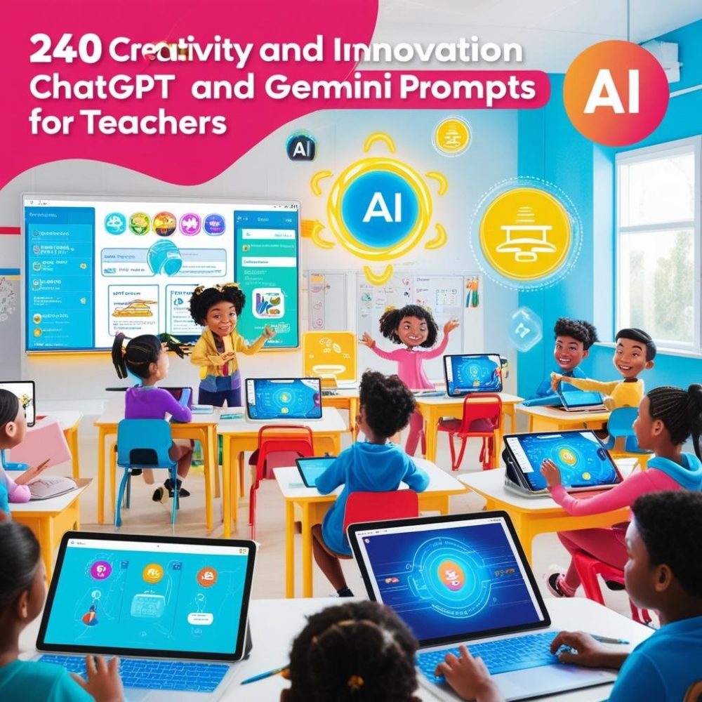 240 Creativity and Innovation ChatGPT and Gemini Prompts for Teachers - Image 3